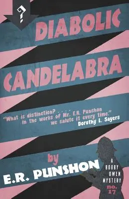 Le candélabre diabolique : un mystère de Bobby Owen - Diabolic Candelabra: A Bobby Owen Mystery