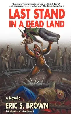 Dernier combat dans une terre morte - Last Stand in a Dead Land