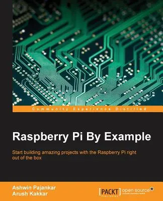 Raspberry Pi par l'exemple - Raspberry Pi By Example