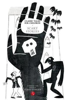 Contes classiques pour enfants : Histoires à faire peur - Classic Tales for Children: Scary Stories