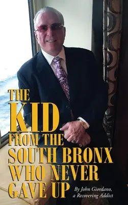 Le gamin du sud du Bronx qui n'a jamais abandonné - The Kid From The South Bronx Who Never Gave Up