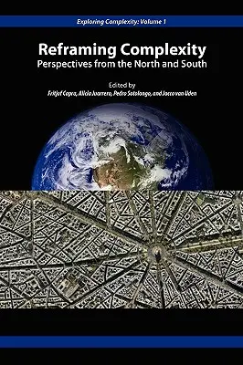 Recadrer la complexité : Perspectives du Nord et du Sud - Reframing Complexity: Perspectives from the North and South