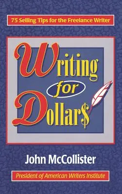 Écrire pour gagner de l'argent - Writing for Dollars