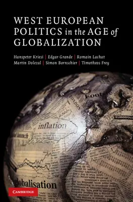 La politique en Europe occidentale à l'ère de la mondialisation - West European Politics in the Age of Globalization