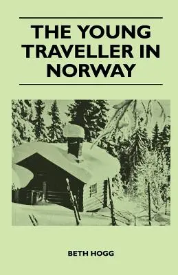 Le jeune voyageur en Norvège - The Young Traveller in Norway