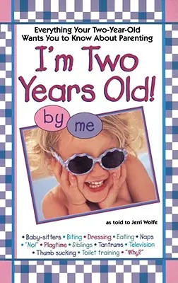 J'ai deux ans - I'm Two Years Old