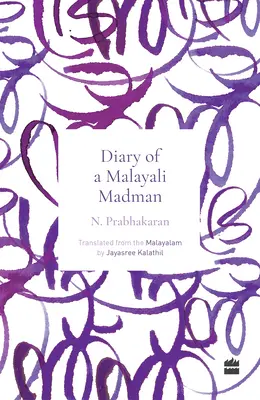 Journal d'un fou malaisien - Diary of a Malayali Madman