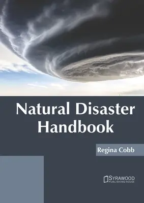 Manuel des catastrophes naturelles - Natural Disaster Handbook