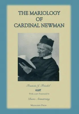 La mariologie du cardinal Newman - The Mariology of Cardinal Newman
