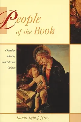 Le peuple du livre : Identité chrétienne et culture littéraire - People of the Book: Christian Identity and Literary Culture