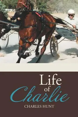 La vie de Charlie - Life of Charlie