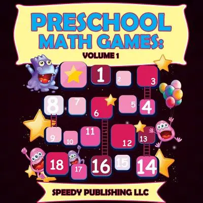Jeux mathématiques pour les enfants d'âge préscolaire : Volume 1 - Preschool Math Games: Volume 1