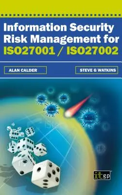 Gestion des risques de sécurité de l'information pour l'ISO27001/Iso27002 - Information Security Risk Management for ISO27001/Iso27002