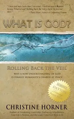 Qu'est-ce que Dieu ? Faire reculer le voile - What Is God? Rolling Back the Veil