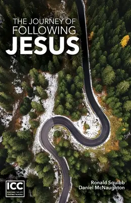 Le voyage à la suite de Jésus - The Journey of Following Jesus