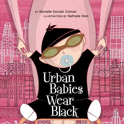 Les bébés urbains portent du noir - Urban Babies Wear Black