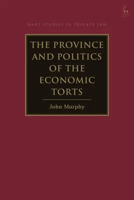 La province et la politique des délits économiques - The Province and Politics of the Economic Torts