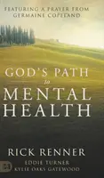 Le chemin de Dieu vers la santé mentale - God's Path to Mental Health