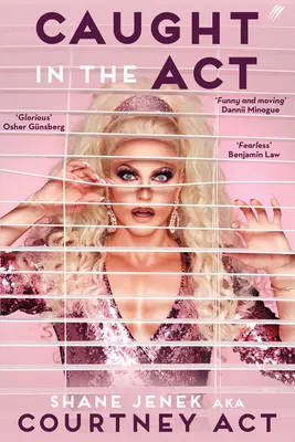 Pris dans l'action : Un mémoire de Courtney ACT - Caught in the ACT: A Memoir by Courtney ACT