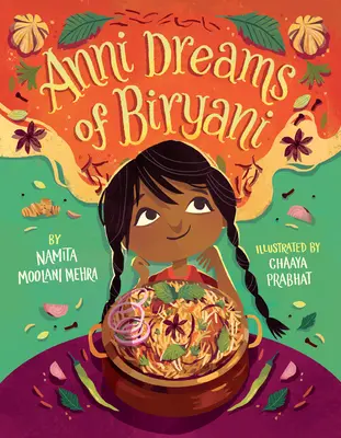 Anni rêve de Biryani - Anni Dreams of Biryani