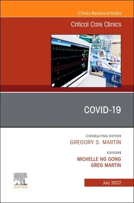 COVID-19, un numéro de Critical Care Clinics - COVID-19, An Issue of Critical Care Clinics