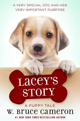 L'histoire de Lacey : Une histoire de chiot - Lacey's Story: A Puppy Tale