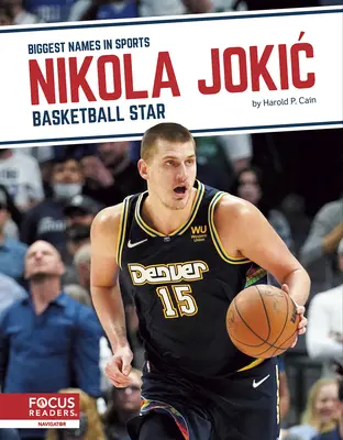 Nikola Jokic : Basket-ball : Star - Nikola Jokic: Basketball Star