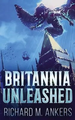 Britannia déchaînée - Britannia Unleashed