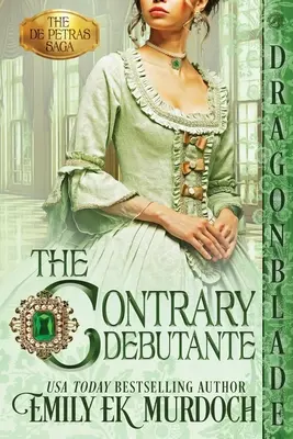 La débutante contraire à l'éthique - The Contrary Debutante