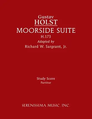 Moorside Suite, H.173 : partition d'étude - Moorside Suite, H.173: Study score