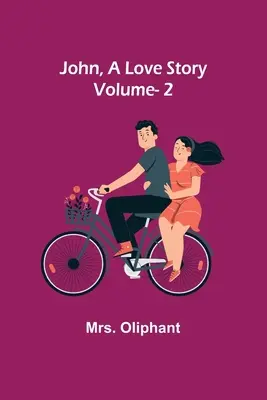 Jean, une histoire d'amour ; vol. 2 - John, A Love Story; vol. 2