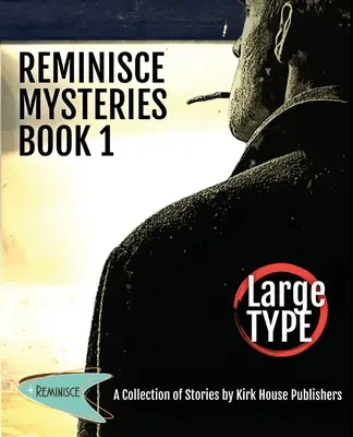 Mystères de Reminisce - Livre 1 - Reminisce Mysteries - Book 1