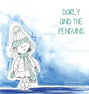 Darly et les pingouins - Darly and the Penguins