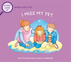 Premier regard : La mort d'un animal de compagnie : Mon animal de compagnie me manque - First Look At: The Death of a Pet: I Miss My Pet