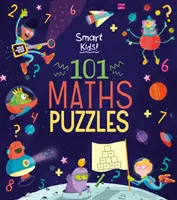 Enfants futés ! 101 énigmes mathématiques (Fullman Joe (Auteur)) - Smart Kids! 101 Maths Puzzles (Fullman Joe (Author))