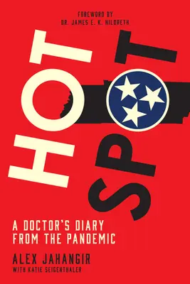 Point chaud : Le journal d'un médecin pendant la pandémie - Hot Spot: A Doctor's Diary from the Pandemic