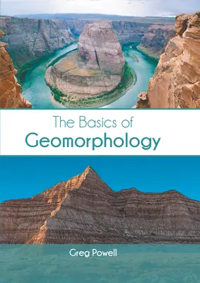 Les bases de la géomorphologie - The Basics of Geomorphology