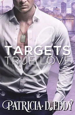 Cibles et amour véritable - Targets and True Love