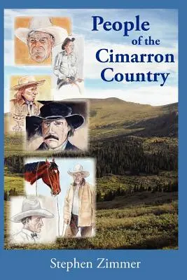 Les habitants du pays de Cimarron - People of the Cimarron Country