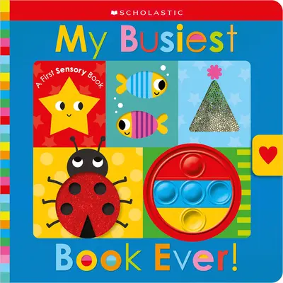 My Busiest Book Ever ! Scholastic Early Learners (Touch and Explore) - My Busiest Book Ever!: Scholastic Early Learners (Touch and Explore)