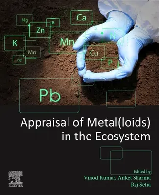 Évaluation des métaux (loïdes) dans l'écosystème - Appraisal of Metal(loids) in the Ecosystem