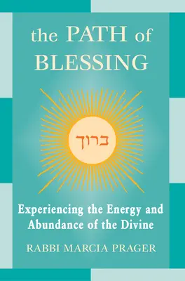 Le chemin de la bénédiction - The Path of Blessing