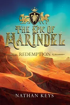 L'épopée de Marindel : La rédemption - The Epic of Marindel: Redemption