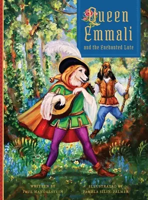 La reine Emmali et le luth enchanté - Queen Emmali and the Enchanted Lute