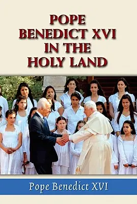 Le pape Benoît XVI en Terre Sainte - Pope Benedict XVI in the Holy Land