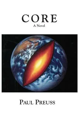 Core, un roman - Core, A Novel