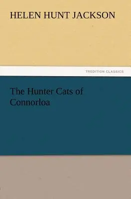Les chats chasseurs de Connorloa - The Hunter Cats of Connorloa