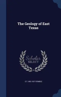 Géologie de l'est du Texas - The Geology of East Texas
