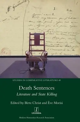 Les condamnations à mort : Littérature et mise à mort par l'État - Death Sentences: Literature and State Killing