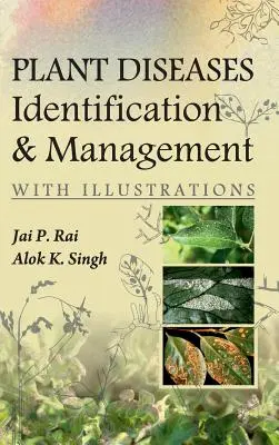 Maladies des plantes : Identification et gestion - Plant Diseases: Identification and Management
